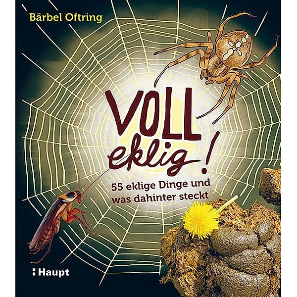 Voll eklig!, Bärbel Oftring