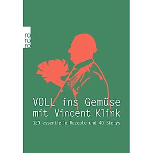 Voll ins Gemüse Buch von Vincent Klink versandkostenfrei bei Weltbild.de