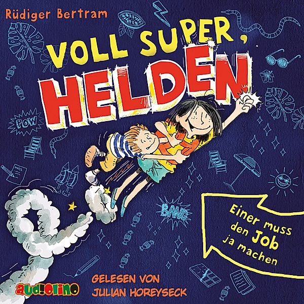 Voll super, Helden, Rüdiger Bertram