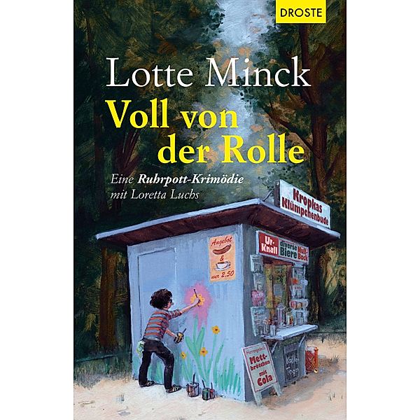 Voll von der Rolle / Loretta Luchs Bd.8, Lotte Minck