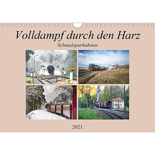 Volldampf durch den Harz (Wandkalender 2021 DIN A4 quer), Steffen Gierok, Magic Artist Design