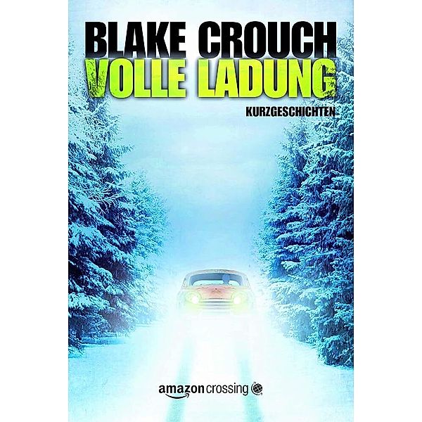 Volle Ladung, Blake Crouch