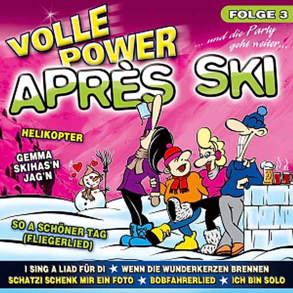 Volle Power Aprés Ski-Folge 3, Diverse Interpreten