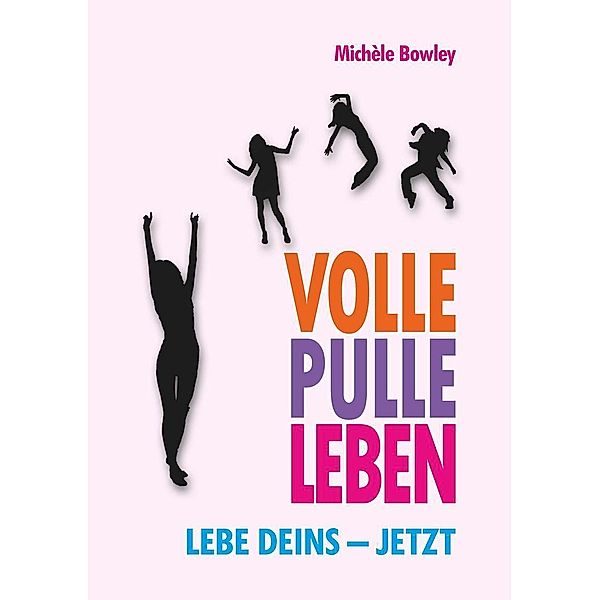 Volle Pulle Leben