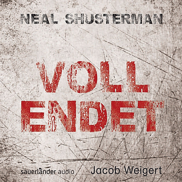 Vollendet - 1, Neal Shusterman