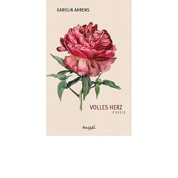 Volles Herz - Poesie, Karolin Ahrens