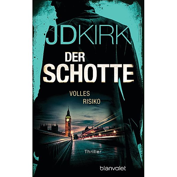 Volles Risiko / Der Schotte Bd.2, JD Kirk