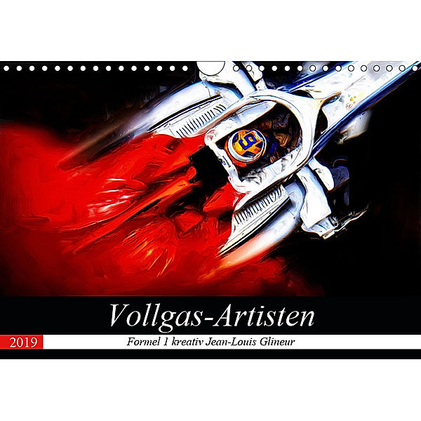 Vollgas-Artisten (Wandkalender 2019 DIN A4 quer), Jean-Louis Glineur alias DeVerviers