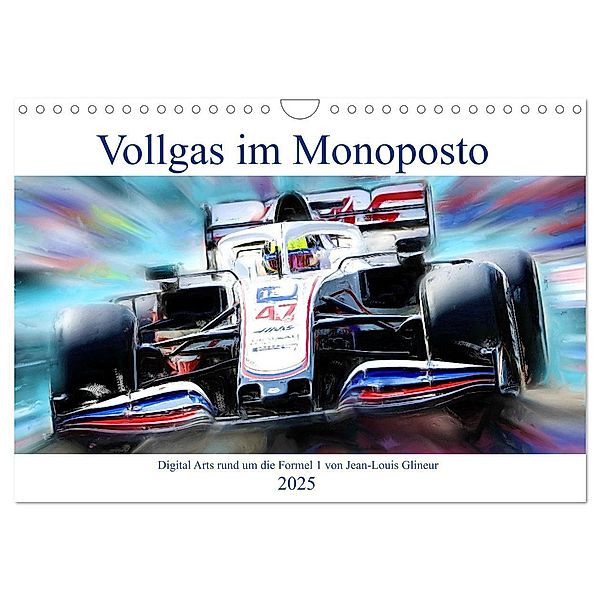 Vollgas im Monoposto - Digital Arts rund um die Formel 1 von Jean-Louis Glineur (Wandkalender 2025 DIN A4 quer), CALVENDO Monatskalender, Calvendo, Jean-Louis Glineur