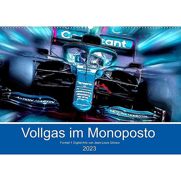 Vollgas im Monoposto (Wandkalender 2023 DIN A2 quer), DeVerviers