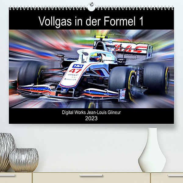 Vollgas in der Formel 1 (Premium, hochwertiger DIN A2 Wandkalender 2023, Kunstdruck in Hochglanz), Jean-Louis Glineur