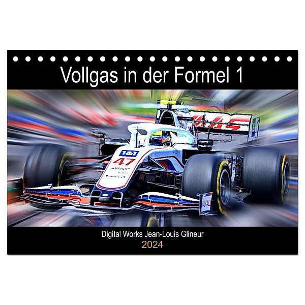 Vollgas in der Formel 1 (Tischkalender 2024 DIN A5 quer), CALVENDO Monatskalender, Jean-Louis Glineur