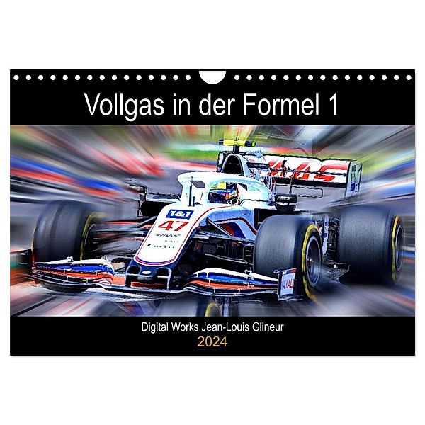 Vollgas in der Formel 1 (Wandkalender 2024 DIN A4 quer), CALVENDO Monatskalender, Jean-Louis Glineur