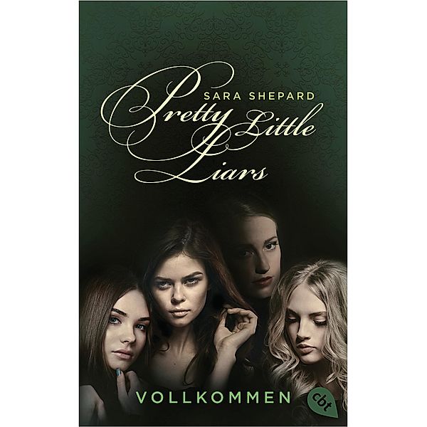 Vollkommen / Pretty Little Liars Bd.3, Sara Shepard