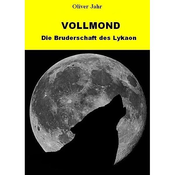 Vollmond, Oliver Jahr