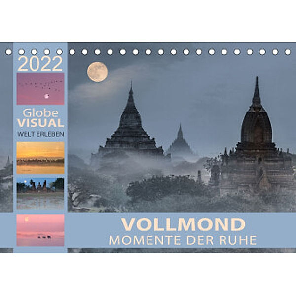 Vollmond - Momente der Ruhe (Tischkalender 2022 DIN A5 quer), Globe VISUAL