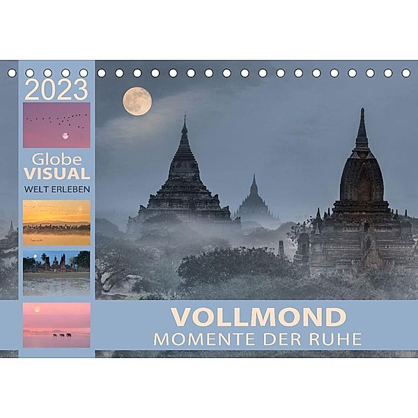 Vollmond - Momente der Ruhe (Tischkalender 2023 DIN A5 quer), Globe VISUAL