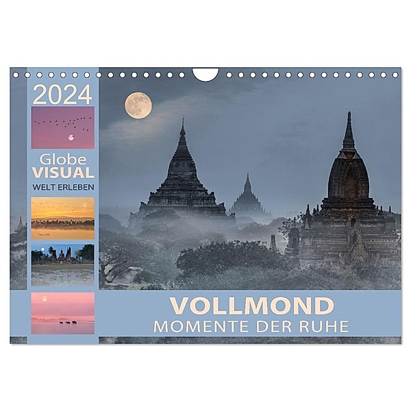 Vollmond - Momente der Ruhe (Wandkalender 2024 DIN A4 quer), CALVENDO Monatskalender, Globe VISUAL