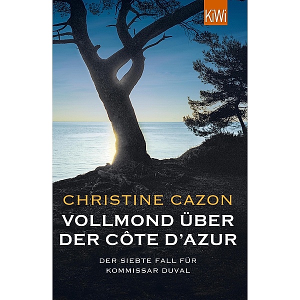 Vollmond über der Côte d'Azur / Kommissar Duval Bd.7, Christine Cazon