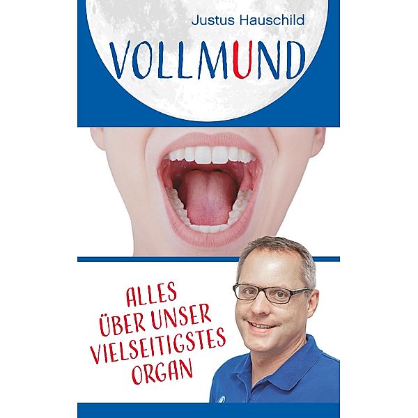 Vollmund, Justus Hauschild