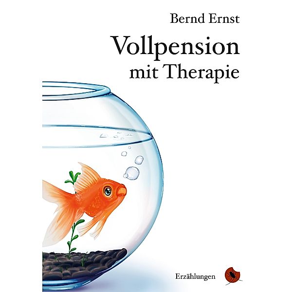 Vollpension mit Therapie, Bernd Ernst