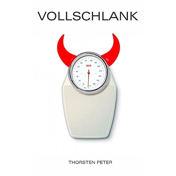 Vollschlank, Thorsten Peter