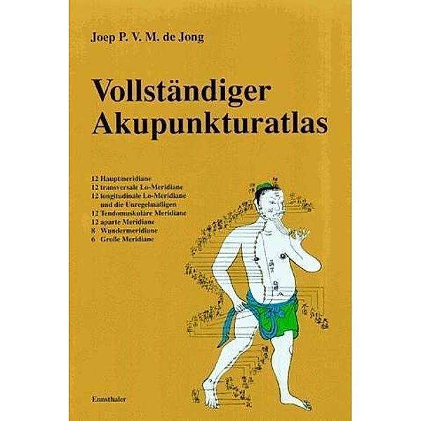 Vollständiger Akupunkturatlas, Joep P. V. M. de Jong