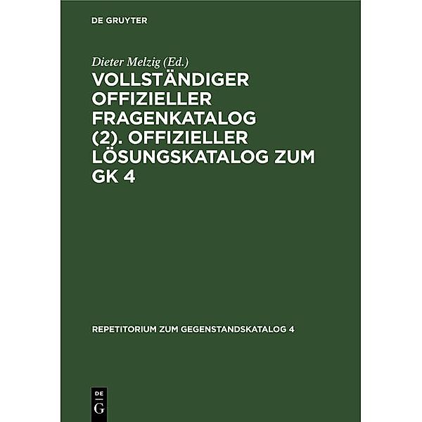 Vollständiger Offizieller Fragenkatalog (2). Offizieller Lösungskatalog zum GK 4