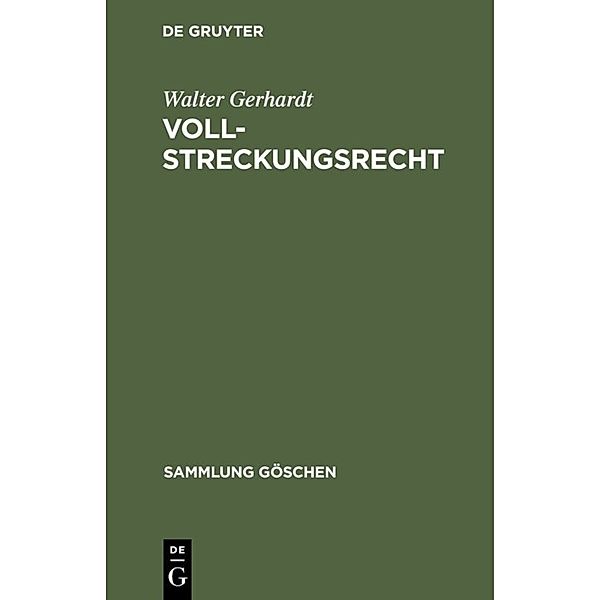 Vollstreckungsrecht, Walter Gerhardt