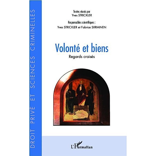 Volonte et biens / Hors-collection, Fabrice Siiriainen