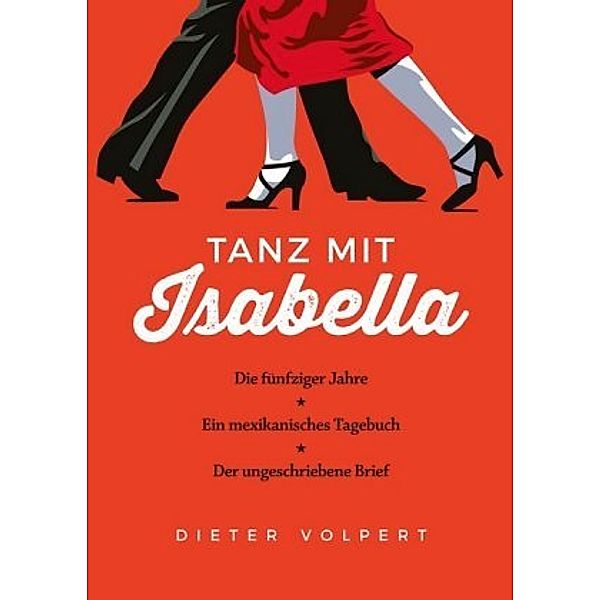 Volpert, D: Tanz mit Isabella, Dieter Volpert