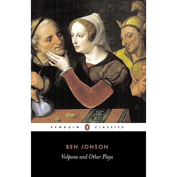 Volpone and Other Plays, Ben Jonson