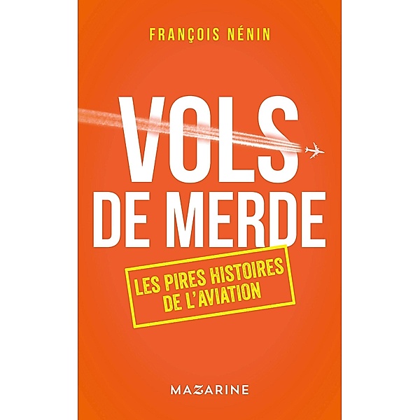 Vols de merde / Documents, François Nénin