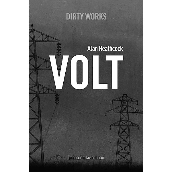 Volt, Alan Heathcock