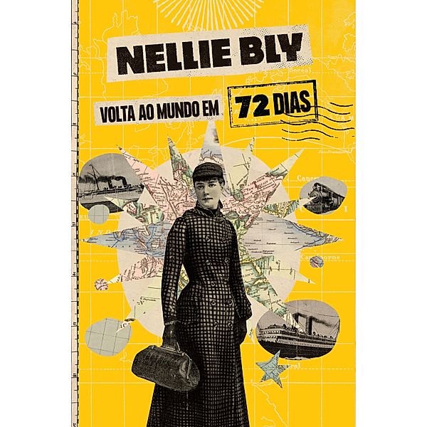Volta ao mundo em 72 dias / Coleção Meia-Azul, Nellie Bly