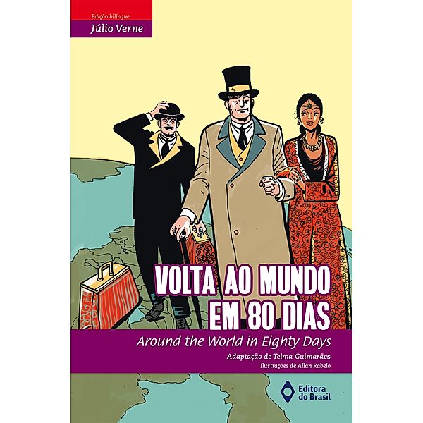 Volta ao mundo em oitenta dias / BiClássicos, Júlio Verne