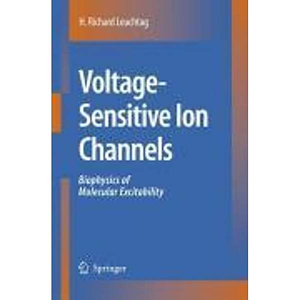 Voltage-Sensitive Ion Channels, H. Richard Leuchtag