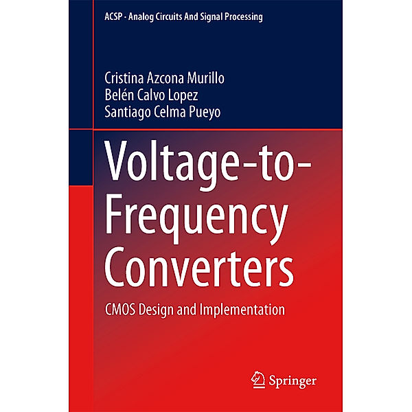 Voltage-to-Frequency Converters, Cristina Azcona Murillo, Belén Calvo Lopez, Santiago Celma Pueyo
