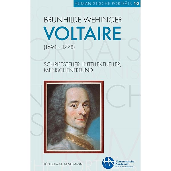 Voltaire (1694-1778) / Humanistische Porträts Bd.10, Brunhilde Wehinger