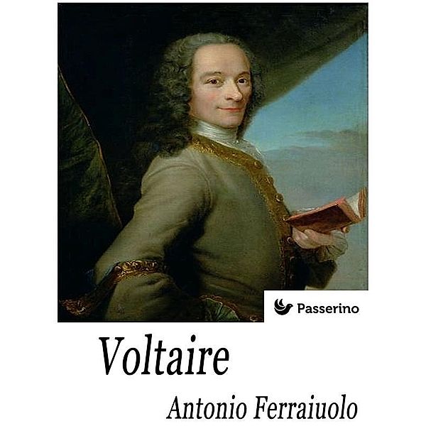 Voltaire, Antonio Ferraiuolo