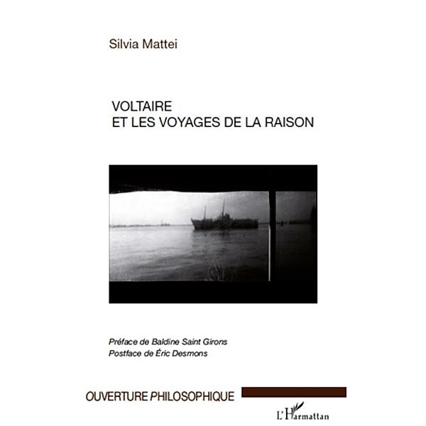 Voltaire et les voyages de la raison, Silvia Mattei Silvia Mattei