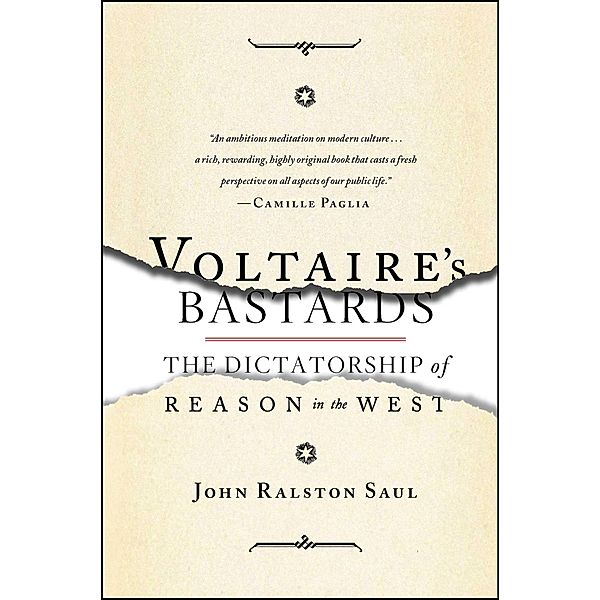 Voltaire's Bastards, John Ralston Saul