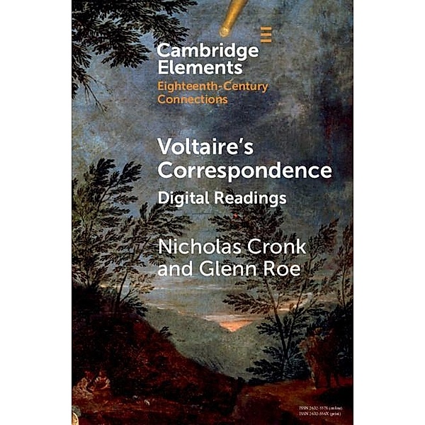 Voltaire's Correspondence / Elements in Eighteenth-Century Connections, Nicholas Cronk