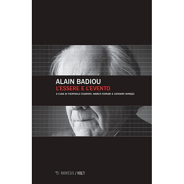 Volti: L’essere e l’evento, Alain Badiou