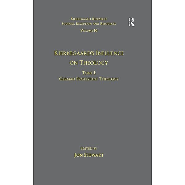 Volume 10, Tome I: Kierkegaard's Influence on Theology