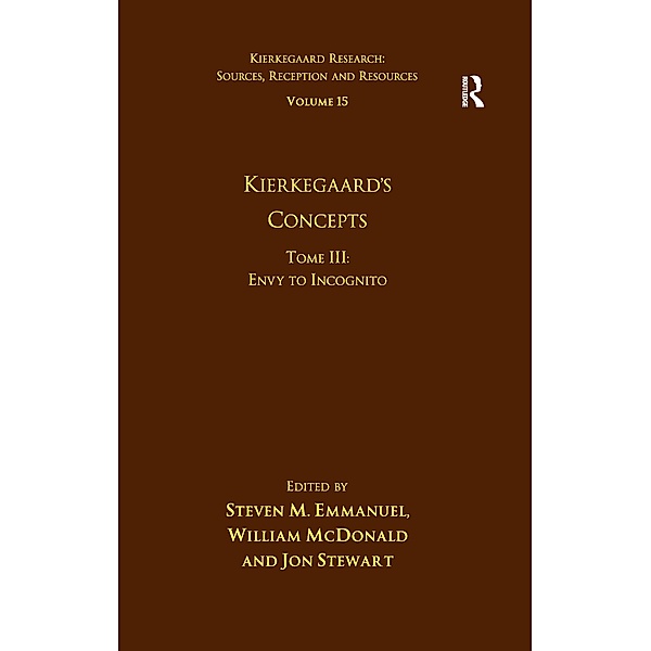 Volume 15, Tome III: Kierkegaard's Concepts, Steven M. Emmanuel, William McDonald