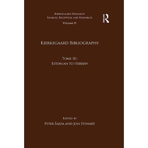 Volume 19, Tome III: Kierkegaard Bibliography