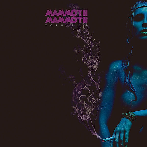 Volume Iv - Hammered Again (Ltd. First Edt.), Mammoth Mammoth