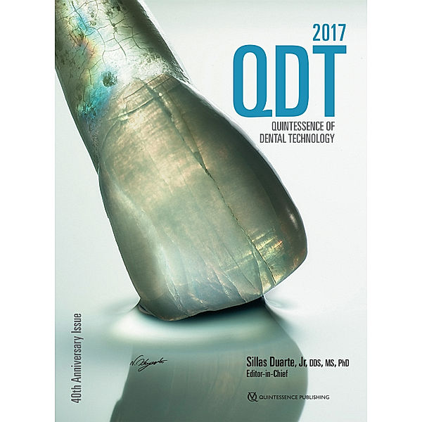 Volume: Quintessence of Dental Technology 2017, Sillas Jr Duarte