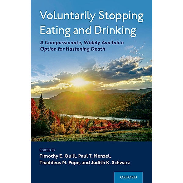 Voluntarily Stopping Eating and Drinking